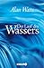 Der Lauf des Wassers: Eine Einführung in den Taoismus by 