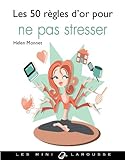 50 régles d'or pour ne pas stresser