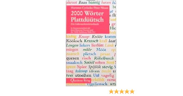 2 000 Worter Plattduutsch Ein Gebrauchsworterbuch Amazon De Cyriacks Hartmut Nissen Peter Bucher