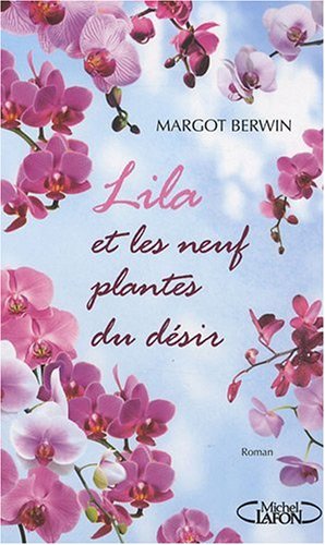 couverture de : Lila et les neuf plantes du désir