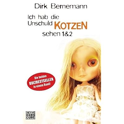 Ich hab die Unschuld kotzen sehen 1+2