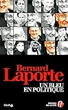 Un bleu en politique