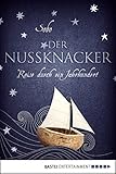 Cover zum Buch Der Nussknacker: Reise durch ein Jahr...