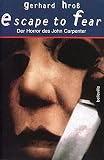 Image de Escape to Fear: Der Horror des John Carpenter