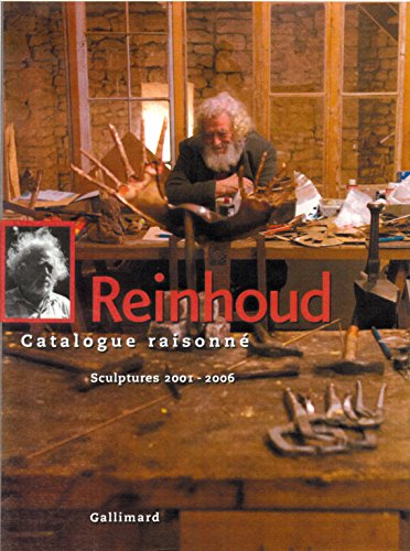 Télécharger Reinhoud (Tome 6-Sculptures 2001-2006): Catalogue raisonné Gratuit