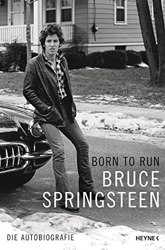 Download Born to Run: Die Autobiografie Download Born to Run: Die Autobiografie