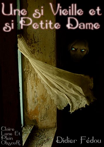 Download Une si vieille et si petite dame Download Une si vieille et si petite dame