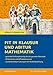 Fit in Klausur und Abitur - Mathematik 11.-12./13. Klasse: 72 Kurztests und 8 Übungsklausuren (Königs Lernhilfen) by Martina Groß