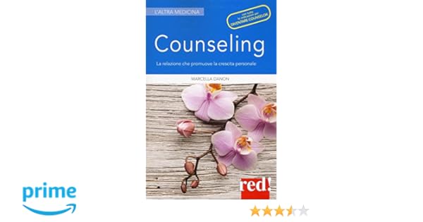 Counseling la relazione che promuove la crescita personale