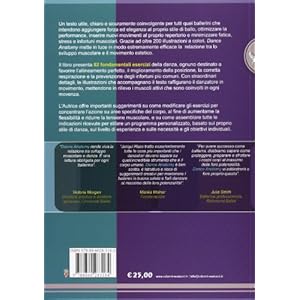 Dance anatomy. 82 esercizi per migliorare flessibilità, forza e tono muscolare con d