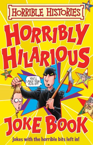 Horribly Hillarious Joke Book (Horrible Histories) RS.47 (51.00% Off) - Amazon