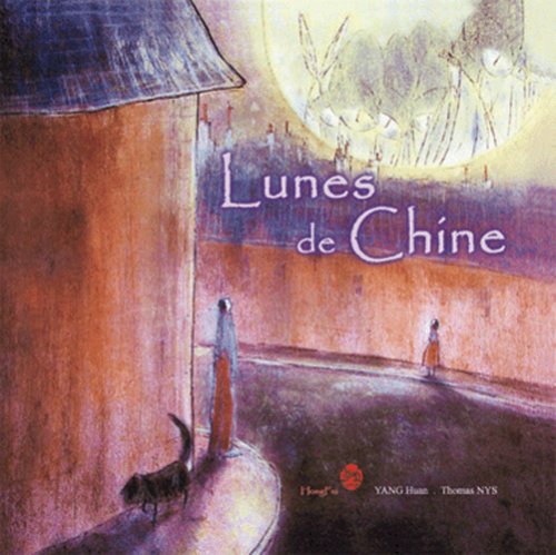 couverture de : Lunes de Chine