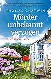 Bücher Neuerscheinungen 2022 - Mörder unbekannt verzogen von Thomas Chatwin