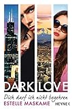 Image de DARK LOVE - Dich darf ich nicht begehren: Roman (DARK-LOVE-Serie, Band 3)