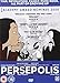 Persepolis [2008] [DVD]