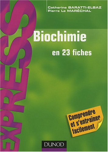 Biochimie: En 23 fiches Biochimie: En 23 fiches