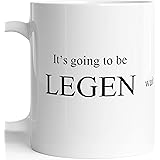 Tazza How I Met Your Mother Barney Stinson Legendary Quote, 11 oz
