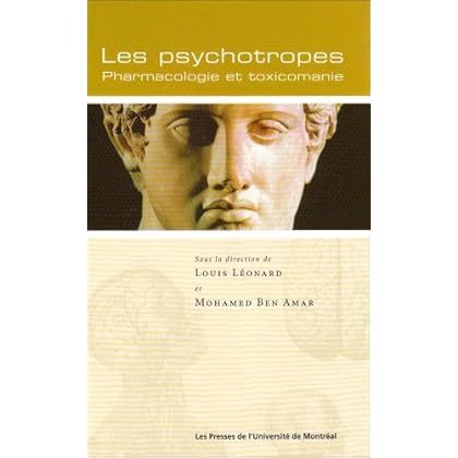 psychotropes, pharmacologie et toxicomanie psychotropes, pharmacologie et toxicomanie