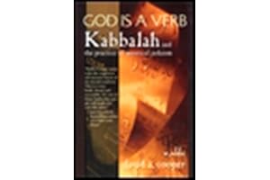 God Is a Verb: Kabbalah and the Practice of Mystical Judaism