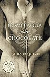 COMO AGUA PARA CHOCOLATE