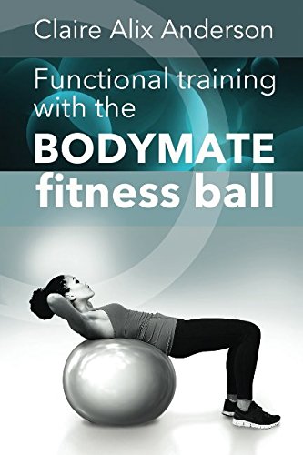 Preisvergleich Produktbild Functional training with the BODYMATE Fitness ball