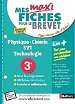 Mes MAXI Fiches Physique Chimie SVT Techno 3e