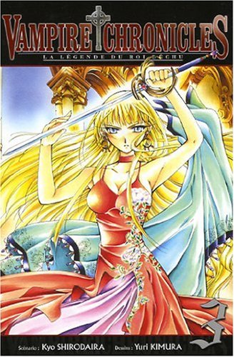 Vampire Chronicles - La Légende du roi déchu — Tome 3