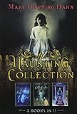 A Haunting Collection by Mary Downing Hahn: Deep and Dark and Dangerous, All the Lovely Bad Ones, and Wait Till Helen Comes by 