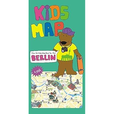 Gratis Ebook herunterladen KidsMap Berlin - Kids Map: Die
Entdeckerkarte für Berlin