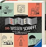 Spiel, das Wissen schafft: Mit über 400 Experimenten zum Beobachten der Natur by 