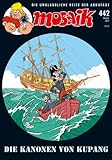Image de Mosaik (Abrafaxe) Comic # 442 (Oktober 2012) - Die Kanonen von Kupang