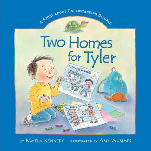 Download Two Homes for Tyler: A Story About Understanding Divorce Download Two Homes for Tyler: A Story About Understanding Divorce