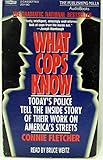 What Cops Know by 