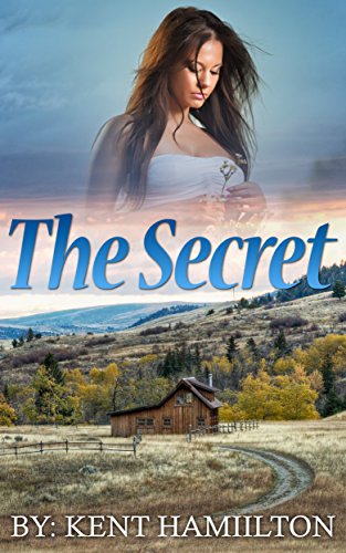 Wild West Books: The Secret (Sweet novels,old west books Book 3) (English Edition)