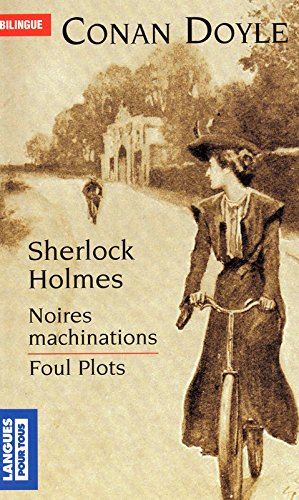 Sherlock Holmes : foul plots