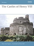 The Castles of Henry VIII (Fortress, Band 66) by 