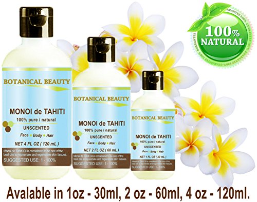 MONOI DE TAHITI OIL 100% Pure / Natural. Cold Pressed / Undiluted / Virgin / Unscented /Polynesia Original Guarantee. For Face, Hair And Body. (4 Fl.oz.- 120 ml) By Botanical Beauty