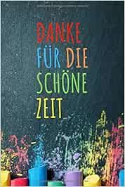 Danke für die schöne Zeit: Tolles Abschiedsgeschenk für Erzieher