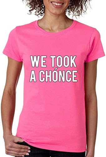 Allntrends Women's T Shirt We Took A Chonce (3XL, Safety Pink)