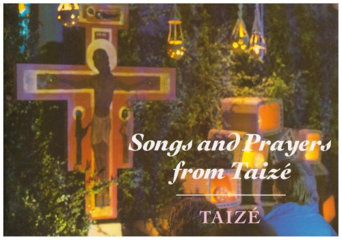 Songs And Prayers From Taize livre