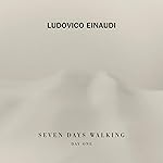 Seven Days Walking (Day 1)