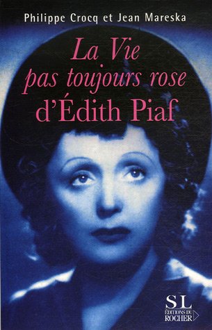 Télécharger La vie pas toujours rose d'Edith Piaf Gratuit