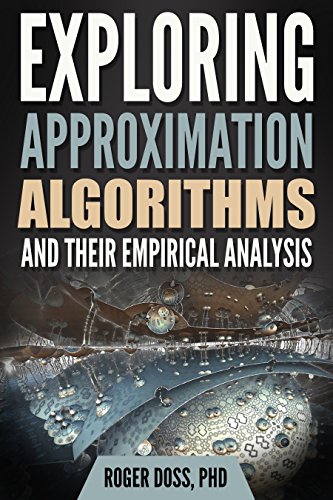 Exploring Approximation Algorithms and Their Empirical Analysis-finelybook