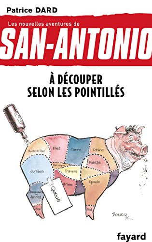À découper selon les pointillés: Les nouvelles aventures de San Antonio gratuit