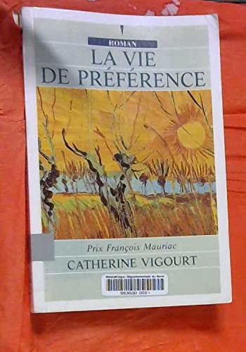 couverture de : La Vie de pr&eacute;f&eacute;rence
