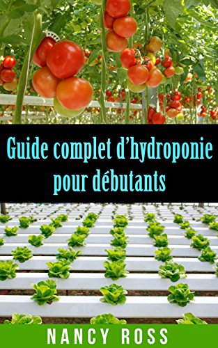 Télécharger Guide complet d’hydroponie pour débutants PDF Ebook En Ligne