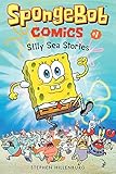 SpongeBob Comics 01: Silly Sea Stories by 