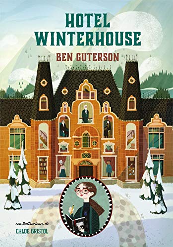  Hotel Winterhouse de Ben Guterson (La Galera).