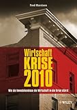 Image de Wirtschaft Krise 2010: Wie die Immobilienblase die Wirtschaft in die Krise stürzt: Wie Die Immobili