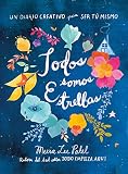  Todos somos estrellas: Un diario creativo para ser tú mismo (OBRAS DIVERSAS)